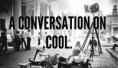 /album/photogallery/a-conversation-on-cool-jpg/